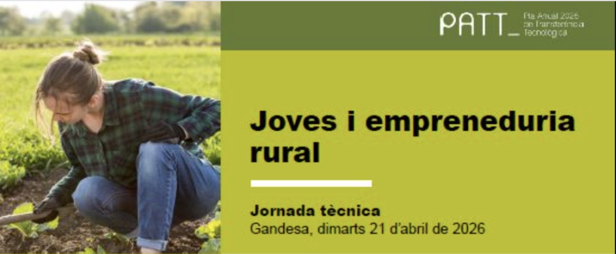 Una taula rodona amb tres joves recentment incorporats (agricultor, ramader i agricultora) compartirà experiències pràctiques del sector